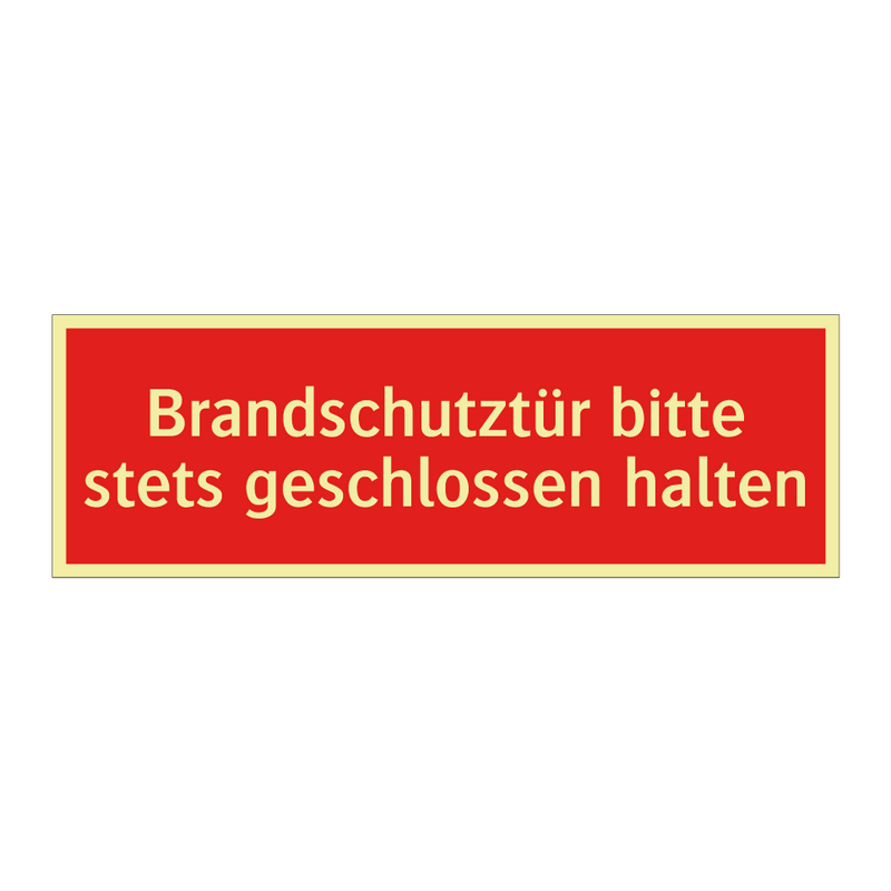 Brandschutztür bitte stets geschlossen halten