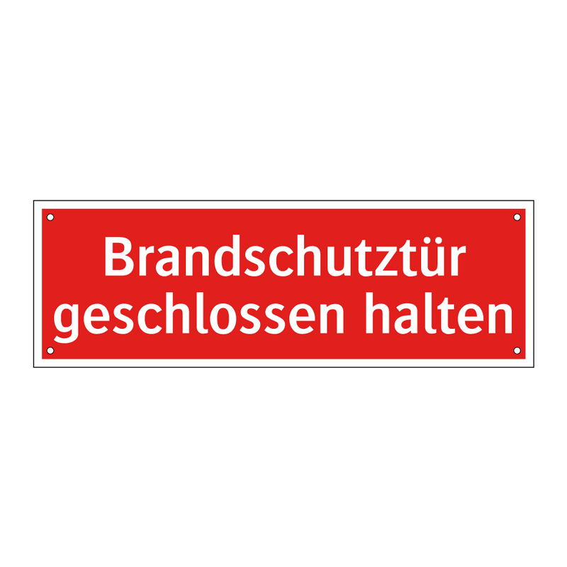 Brandschutztür geschlossen halten