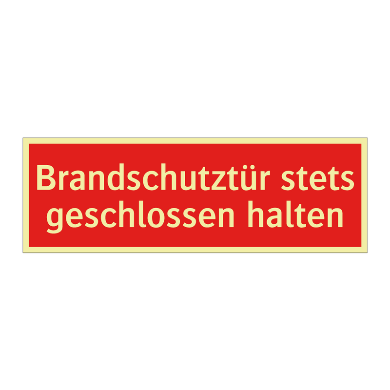 Brandschutztür stets geschlossen halten