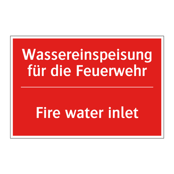 Wassereinspeisung für die Feuerwehr/.../ - Fire water inlet