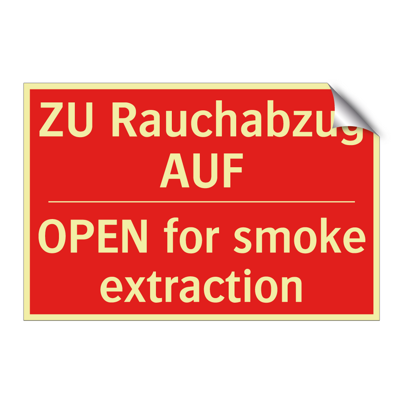 ZU Rauchabzug AUF - OPEN for smoke extraction