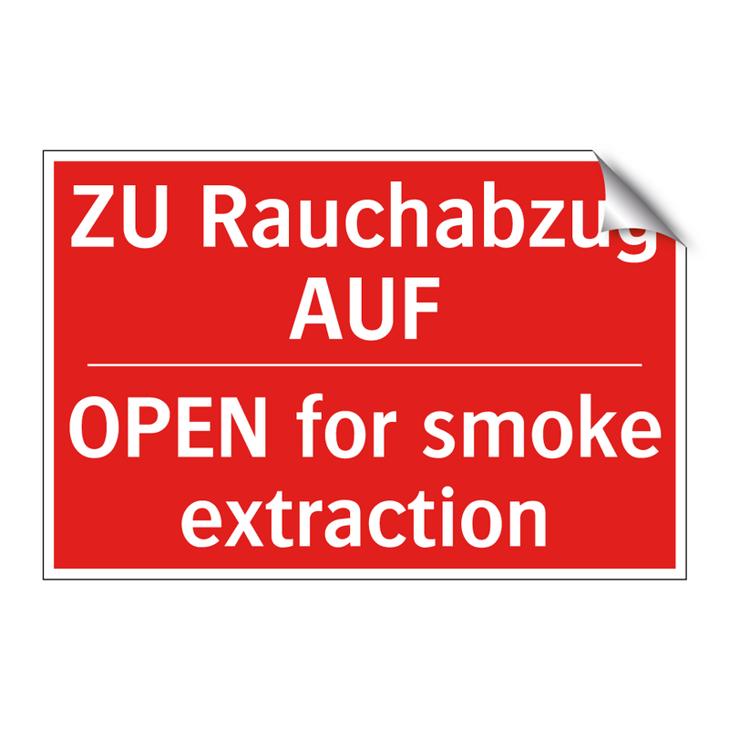 ZU Rauchabzug AUF - OPEN for smoke extraction