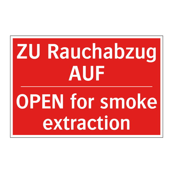 ZU Rauchabzug AUF - OPEN for smoke extraction