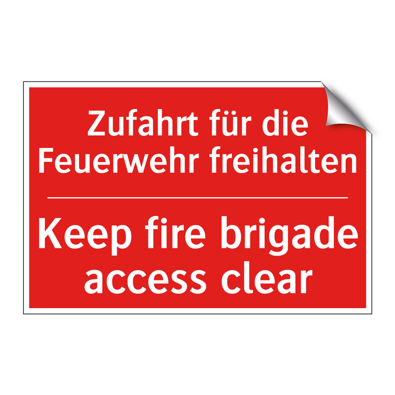 Zufahrt für die Feuerwehr freihalten/.../ - Keep fire brigade access clear