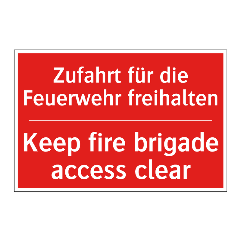 Zufahrt für die Feuerwehr freihalten/.../ - Keep fire brigade access clear