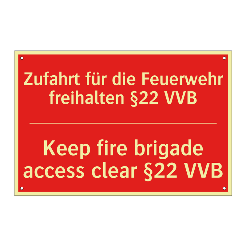 Zufahrt für die Feuerwehr freihalten /.../ - Keep fire brigade access clear /.../