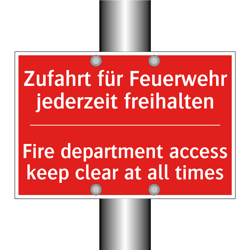 Zufahrt für Feuerwehr jederzeit /.../ - Fire department access keep clear /.../