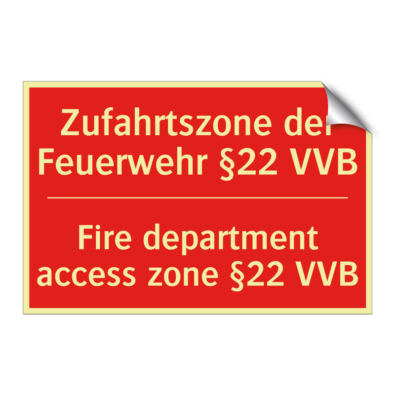 Zufahrtszone der Feuerwehr §22 /.../ - Fire department access zone §22 /.../