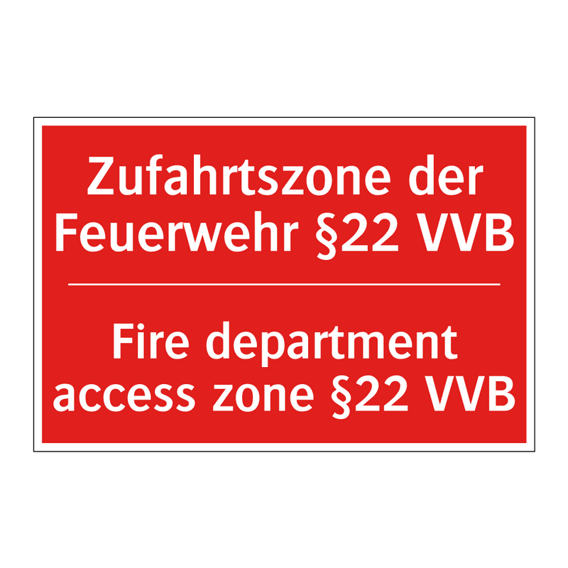 Zufahrtszone der Feuerwehr §22 /.../ - Fire department access zone §22 /.../