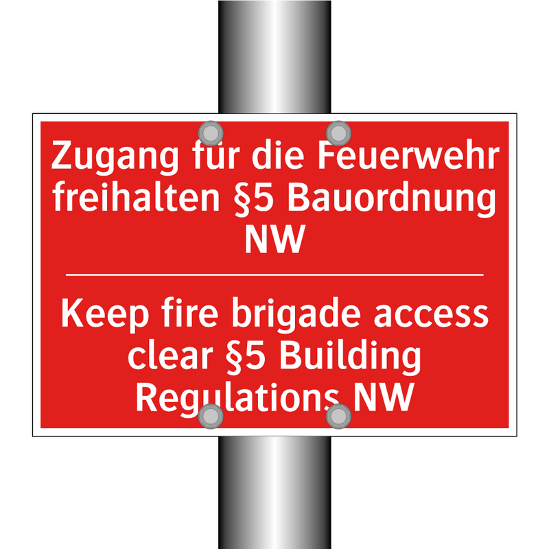 Zugang für die Feuerwehr freihalten /.../ - Keep fire brigade access clear /.../