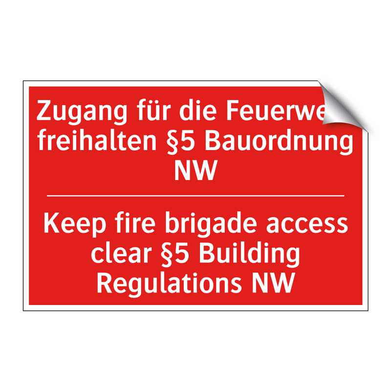 Zugang für die Feuerwehr freihalten /.../ - Keep fire brigade access clear /.../