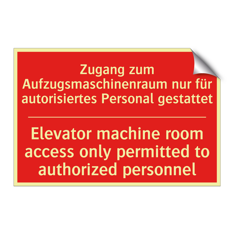 Zugang zum Aufzugsmaschinenraum /.../ - Elevator machine room access only /.../