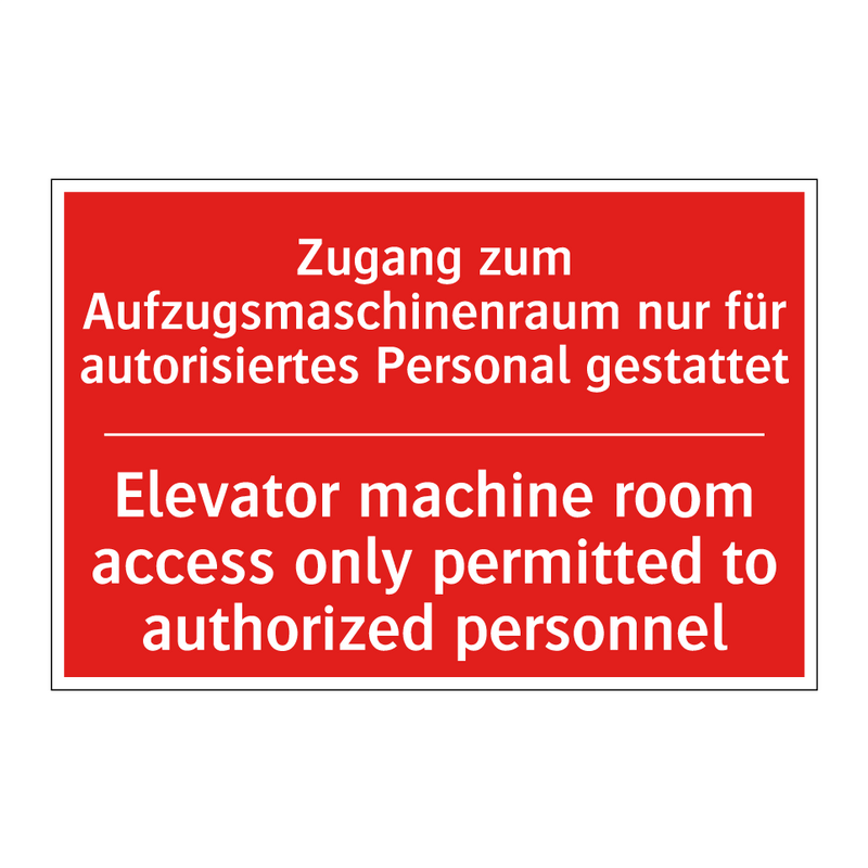 Zugang zum Aufzugsmaschinenraum /.../ - Elevator machine room access only /.../