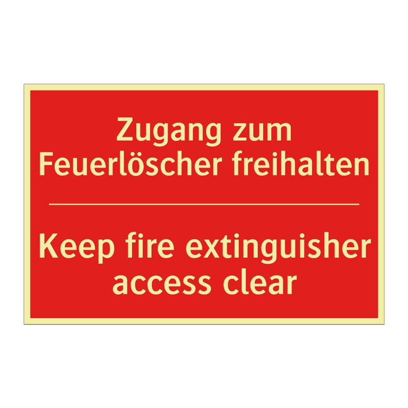 Zugang zum Feuerlöscher freihalten/.../ - Keep fire extinguisher access /.../