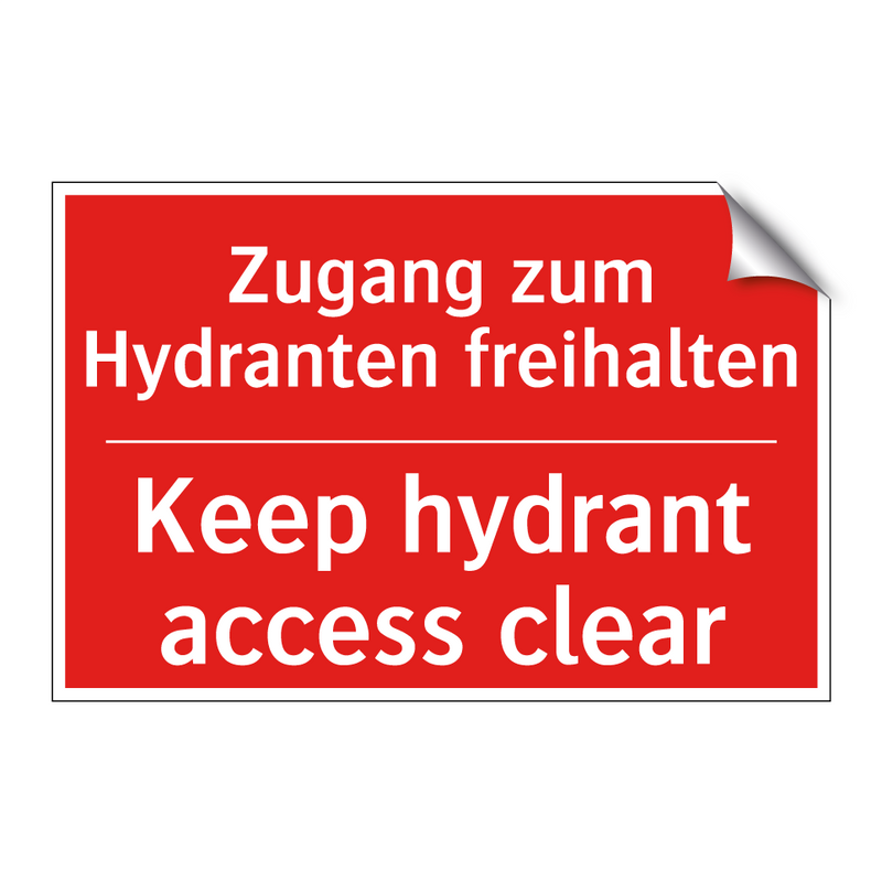 Zugang zum Hydranten freihalten/.../ - Keep hydrant access clear