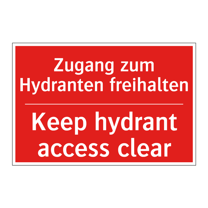 Zugang zum Hydranten freihalten/.../ - Keep hydrant access clear