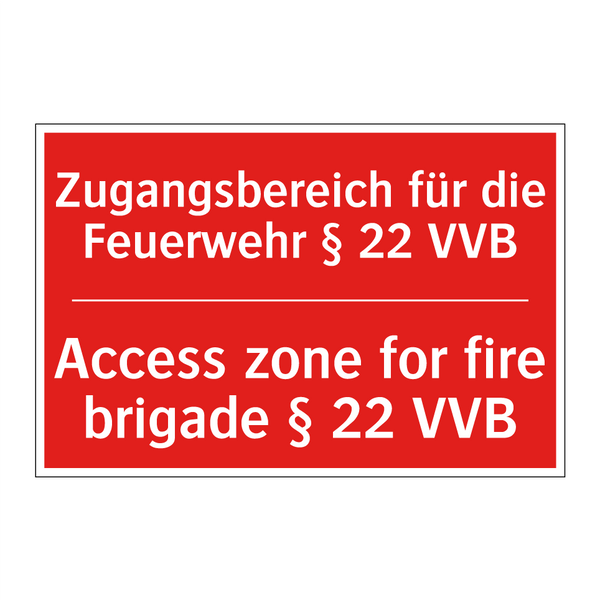 Zugangsbereich für die Feuerwehr /.../ - Access zone for fire brigade § /.../