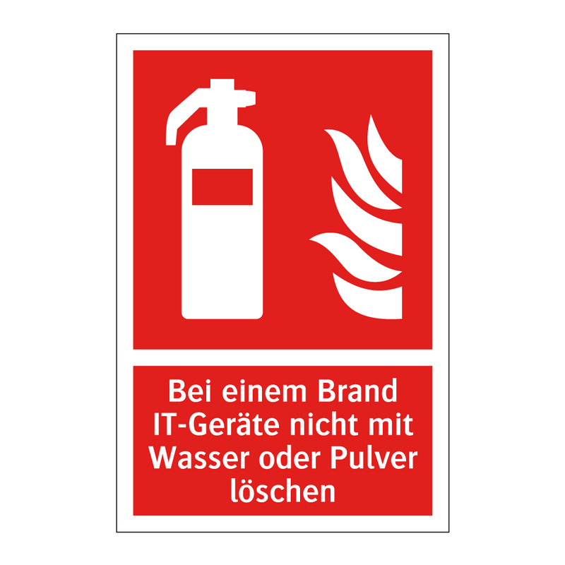 Bei einem Brand IT-Geräte nicht mit Wasser oder Pulver löschen