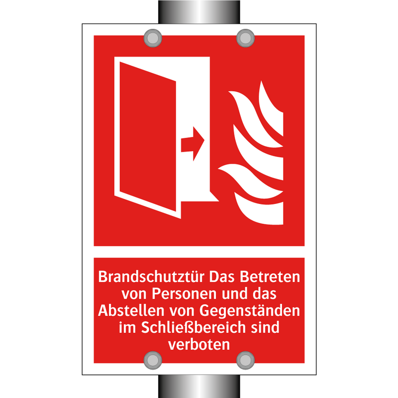 Brandschutztür Das Betreten von Personen und das Abstellen von Gegenständen im Schließbereich sind verboten