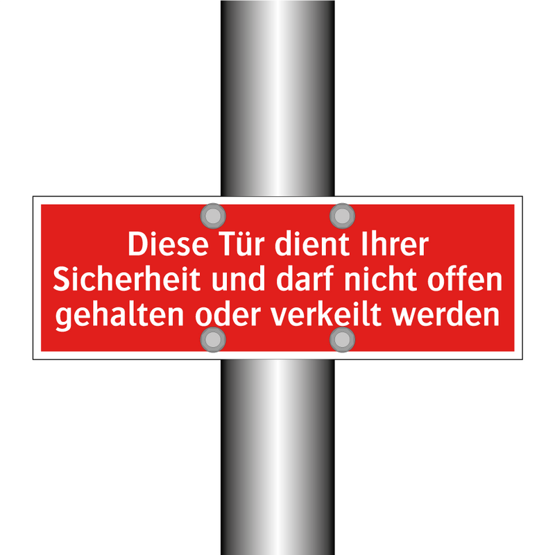 Diese Tür dient Ihrer Sicherheit und darf nicht offen gehalten oder verkeilt werden