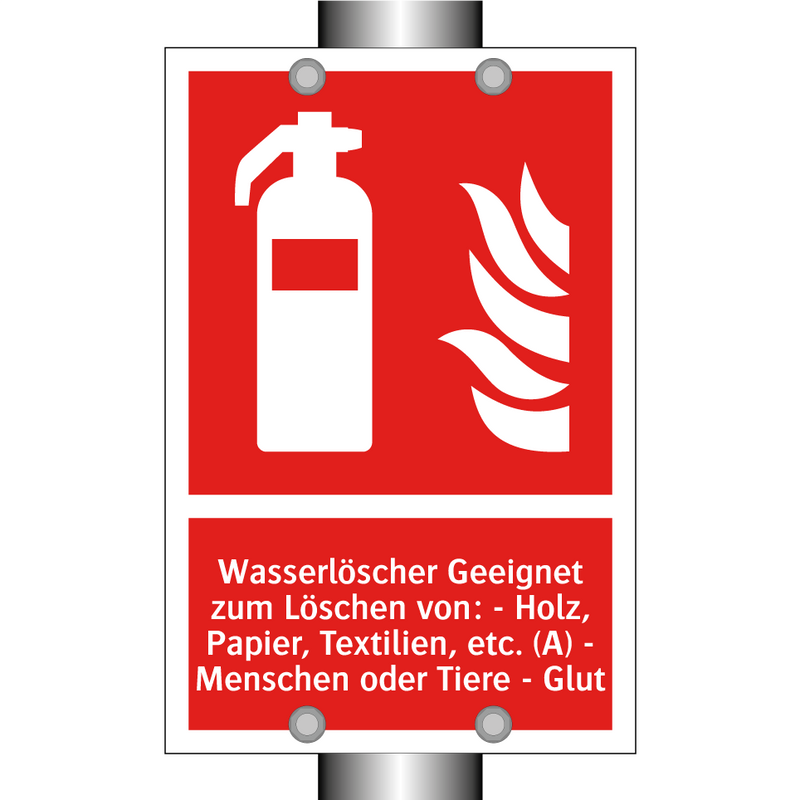 Wasserlöscher Geeignet zum Löschen von: - Holz, Papier, Textilien, etc. (A) - Menschen oder Tiere - Glut