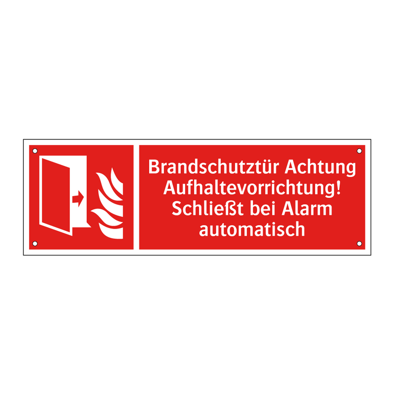 Brandschutztür Achtung Aufhaltevorrichtung! Schließt bei Alarm automatisch