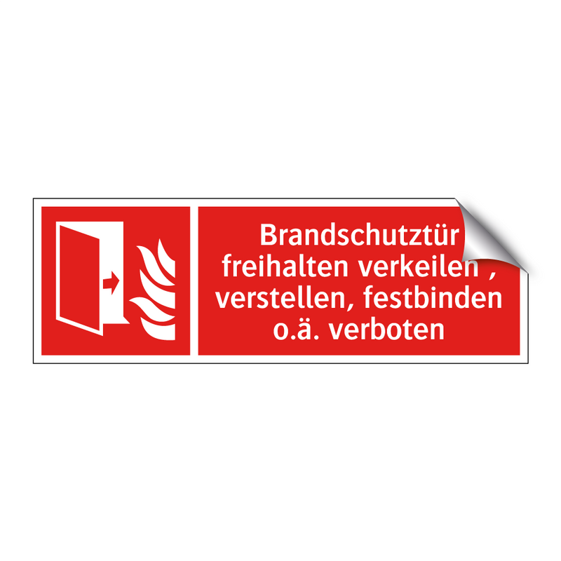 Brandschutztür freihalten verkeilen , verstellen, festbinden o.ä. verboten