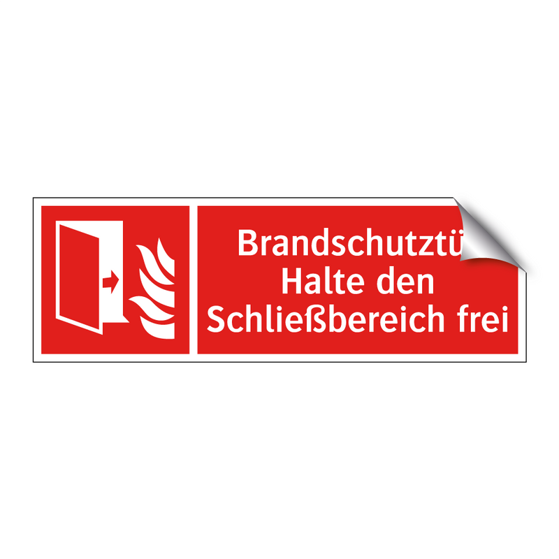 Brandschutztür Halte den Schließbereich frei