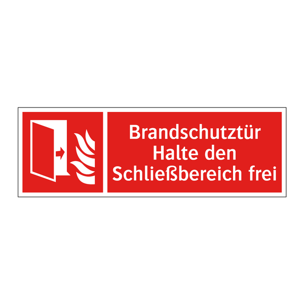 Brandschutztür Halte den Schließbereich frei