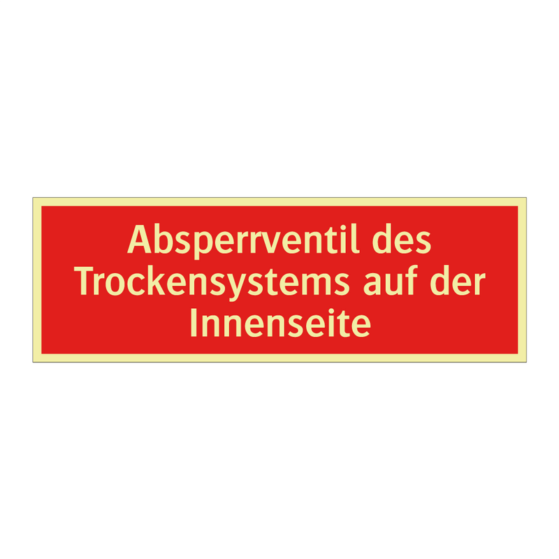 Absperrventil des Trockensystems auf der Innenseite