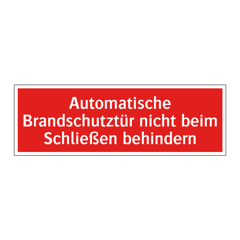 Automatische Brandschutztür nicht beim Schließen behindern