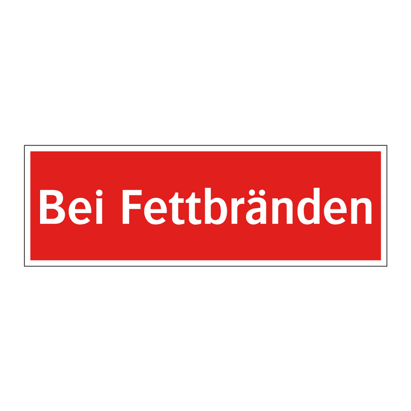 Bei Fettbränden