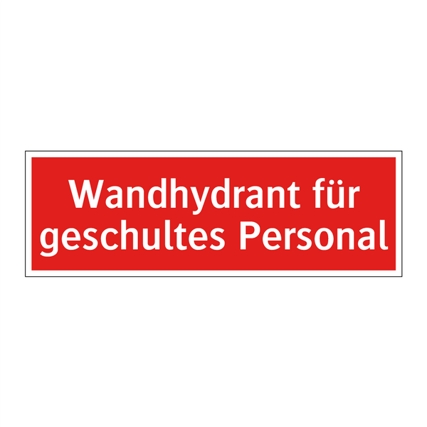 Wandhydrant für geschultes Personal