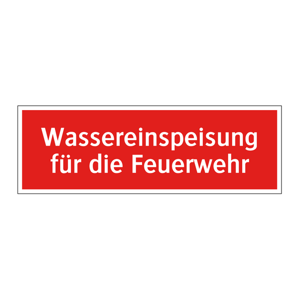 Wassereinspeisung für die Feuerwehr