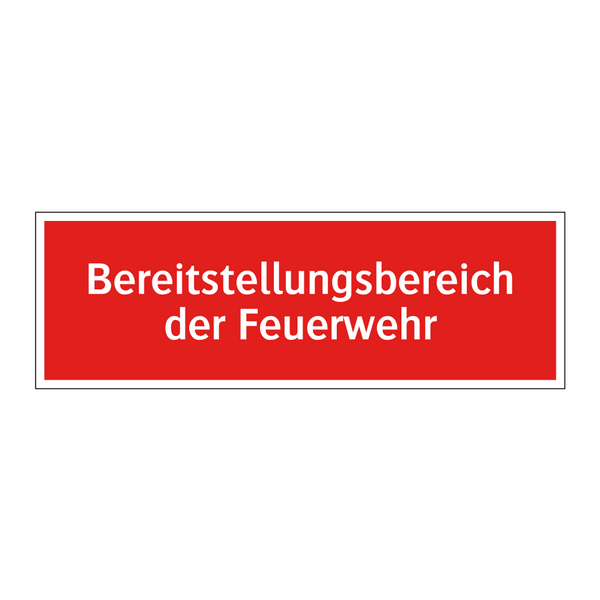 Bereitstellungsbereich der Feuerwehr