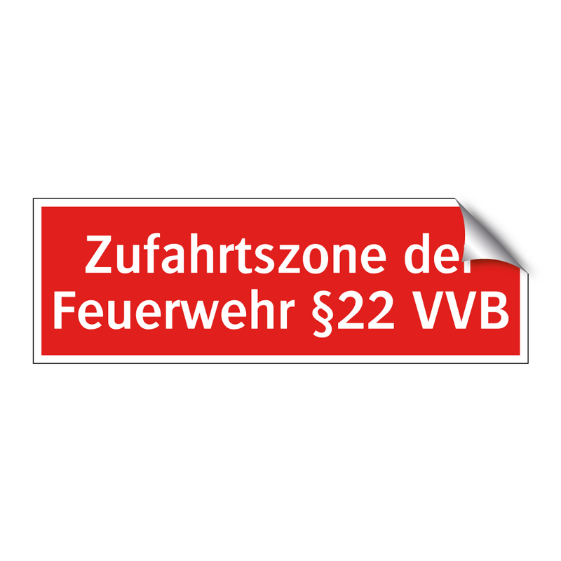 Zufahrtszone der Feuerwehr §22 VVB