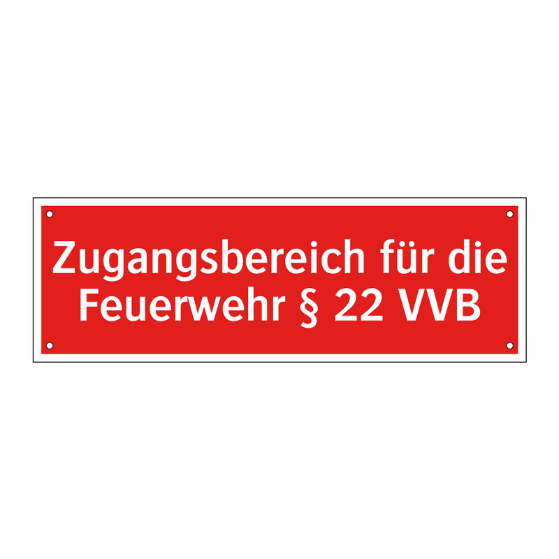 Zugangsbereich für die Feuerwehr § 22 VVB