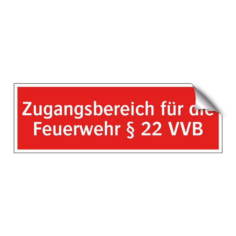 Zugangsbereich für die Feuerwehr § 22 VVB