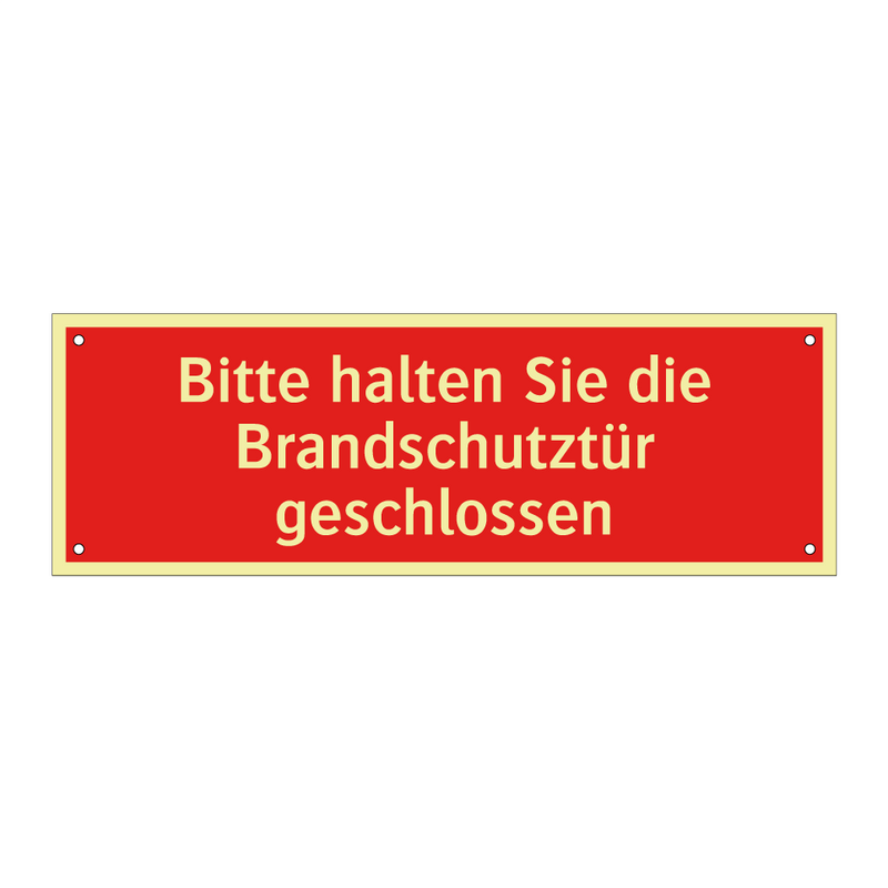 Bitte halten Sie die Brandschutztür geschlossen