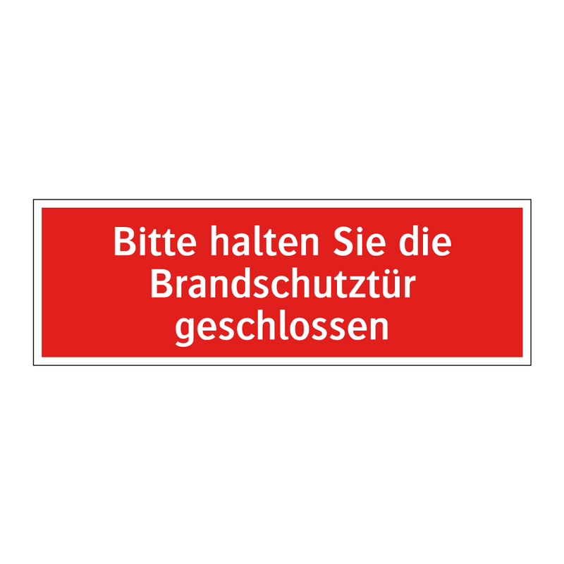 Bitte halten Sie die Brandschutztür geschlossen