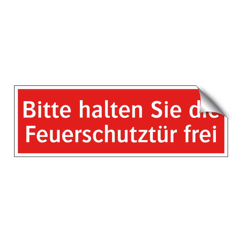 Bitte halten Sie die Feuerschutztür frei