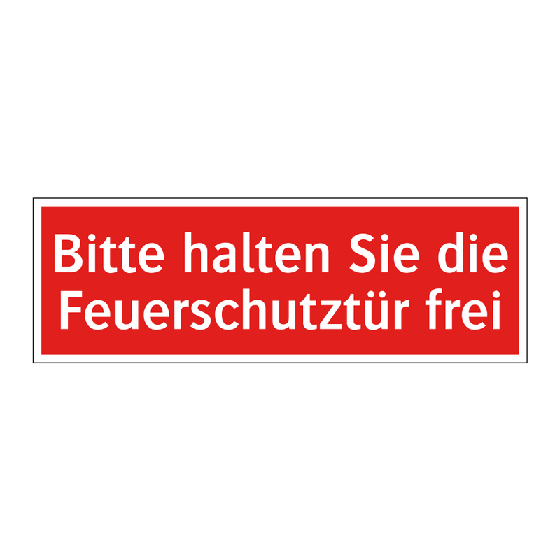 Bitte halten Sie die Feuerschutztür frei