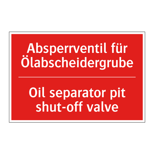 Absperrventil für Ölabscheidergrube/.../ - Oil separator pit shut-off valve/.../