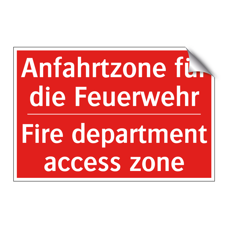 Anfahrtzone für die Feuerwehr - Fire department access zone