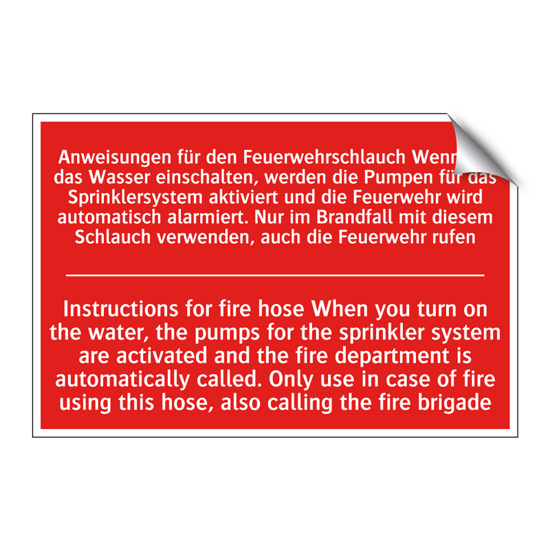 Anweisungen für den Feuerwehrschlauch /.../ - Instructions for fire hose When /.../