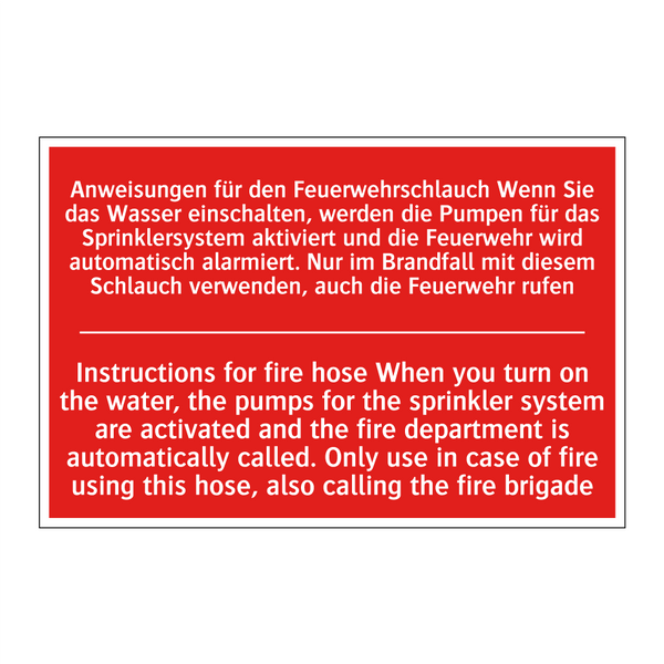 Anweisungen für den Feuerwehrschlauch /.../ - Instructions for fire hose When /.../