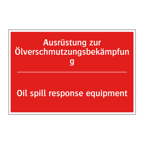 Ausrüstung zur Ölverschmutzungsbekämpfung/.../ - Oil spill response equipment