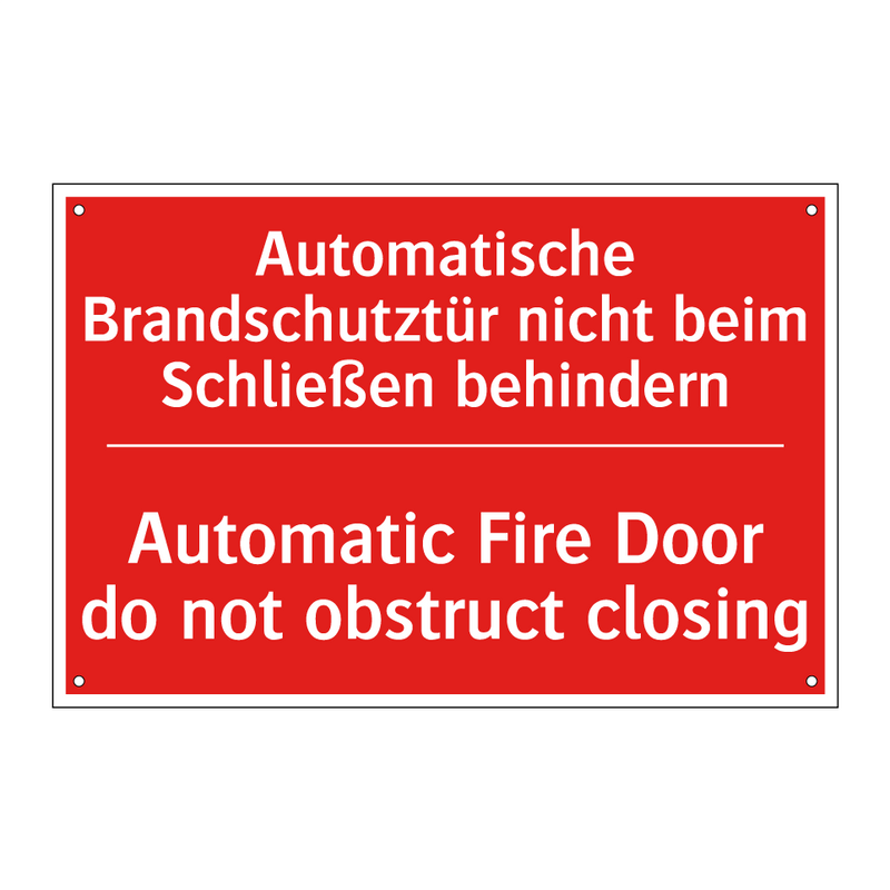 Automatische Brandschutztür nicht /.../ - Automatic Fire Door do not obstruct /.../