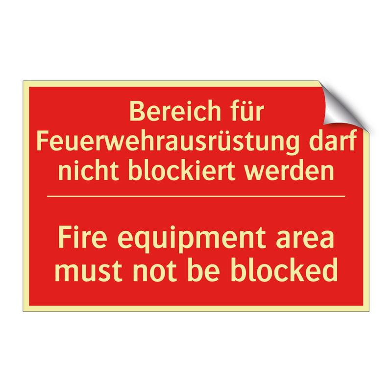 Bereich für Feuerwehrausrüstung /.../ - Fire equipment area must not be /.../