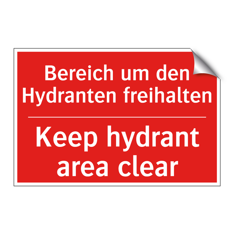 Bereich um den Hydranten freihalten/.../ - Keep hydrant area clear